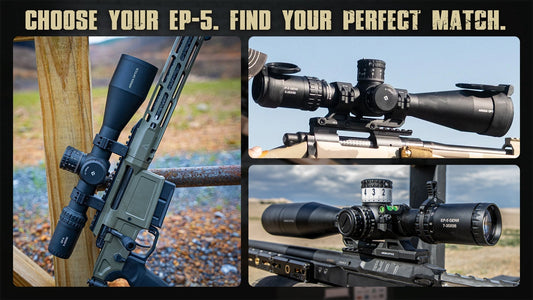 Arken EP-5 GENII 7-35x56 FFP vs GENII 5-25x56 FFP vs EP-5 5-25x56 FFP: Choosing Within the EP-5 Series
