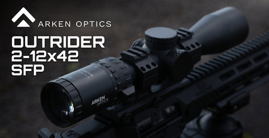 ARKEN OUTRIDER 2-12x42 SFP: Designed Around the Way Hunters Hunt